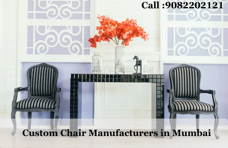 Custom Chair Manufacturers in Mumbai